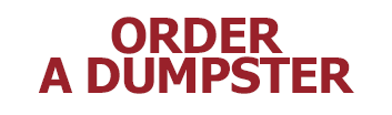 Order a Dumpster